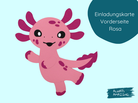 Axolotl Einladungskarten | Bastelset | Einladungskarten zum Basteln | Bastelset Einladungskarten | Axolotl basteln