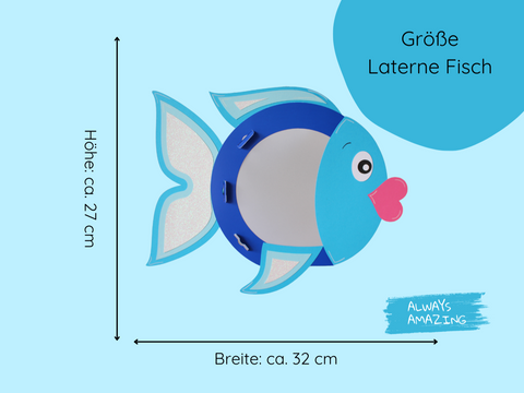 Maße Fisch Laterne | Always Amazing Bastelshop