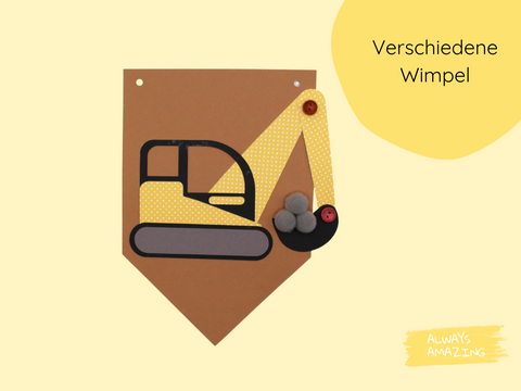 Wimpel Bagger Always Amazing Bastelshop